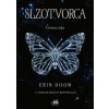 Slzotvorca - Čierna ruža - Erin Doom