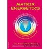 Matrix Energetics - Umění transformace - Richard Bartlett