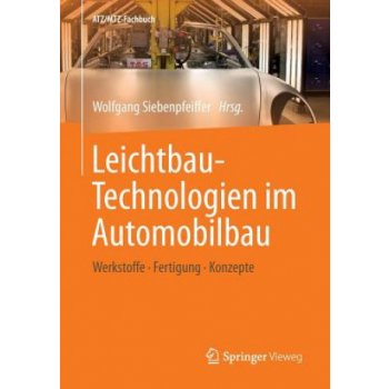 Leichtbau-Technologien Im Automobilbau Siebenpfeiffer Wolfgang