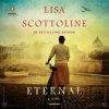 Eternal (Unabridged) - Cassandra Campbell, Lisa Scottoline