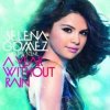 CD Selena Gomez & The Scene: A Year Without Rain