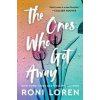 The Ones Who Got Away - Roni Loren, Sourcebooks Casablanca