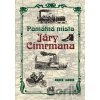Památná místa Járy Cimrmana - Radek Laudin