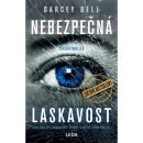 Nebezpečná laskavost Darcey Bell