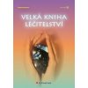 Velká kniha léčitelství - Igor Saveljev