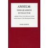 Anselm: Fides Quaerens Intellectum: Anselm's Proof of the Existence of God in the Context of His Theological Scheme