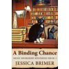 A Binding Chance