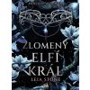Králové Avalieru 2 - Zlomený elfí král (Leia Stone)()