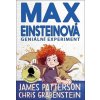Max Einsteinová - Geniální experiment - Chris, Grabenstein James, Patterson, Beverly Johnson ilustrátor