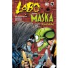 Lobo versus Maska a další řežba - Grant Alan, Arcudi John, Mahnke Doug, Garrés Ra