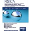 Hoepli Test. Fisica. Manuale di teoria ed esercizi