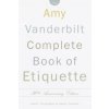 Complete Ettiquette (Amy Vanderbilt)(Pevná)