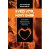 Svěží vítr, nový oheň - Co se stane, když Boží Duch vstoupí do srdce Božího lidu - Jim Cymbala, Dean Merrill