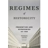 Regimes of Historicity (Francois Hartog)(Pevná)