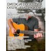 Dadgad Guitar - Celtic Flatpicking