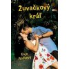 Žuvačkový kráľ - Rúčková Enja