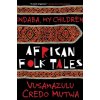 Indaba, My Children (Credo Vusa´mazulu Mutwa)(Brožovaná)