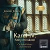 Karel IV. Stíny minulost… (Jaromír Jindra)