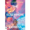 The Elsewhere Express (Samantha Sotto Yambao)(Brožovaná)