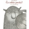 Čo robia pocity? - Tina Oziewicz