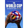Mammoth Book of The World Cup (Nick Holt)()