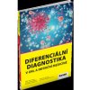 Diferenciální diagnostika v ORL a infekční medicíně - Oliver Profant, Zuzana Balogová, Jan Kábrt, Dita Smíšková, Vilma Marešová