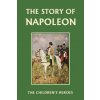 Story of Napoleon (Yesterday's Classics) (H. E. Marshall)(Brožovaná)