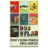 Dylan Bob - Život v sedmi písních / Greil Marcus / Kniha [KNI]