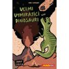 Mindok Velmi vymírající dinosauři: Žhavý T-REX
