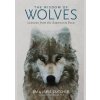 Wisdom Of Wolves - Jamie Dutcher, National Geographic Society