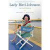 Lady Bird Johnson (Michael Gillette)(Brožovaná)