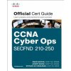 CCNA Cyber Ops SECFND #210-250 Official Cert Guide