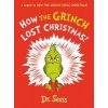 How the Grinch Lost Christmas! - Dr. Seuss
