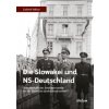 Die Slowakei und NS-Deutschland (Pevná)