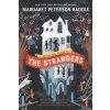 Greystone Secrets: The Strangers (Margaret Peterson Haddix,Anne Lambelet)(Brožovaná)