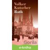 E-kniha Rath (český jazyk) - Volker Kutscher