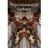Nejvýznamnější varhany České republiky - Štěpán Svoboda, Jiří Krátký