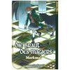 Die Braut des Magiers - Merkmal (Kore Yamazaki,Miryll Ihrens)(Brožovaná)