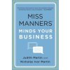 Miss Manners Minds Your Business (Judith Martin,Nicholas Ivor Martin)(Brožovaná)