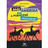 Dedo Amerika - Ivana Ondriová