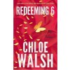 Redeeming 6 - Chloe Walsh