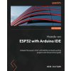 Hands-on ESP32 with Arduino IDE