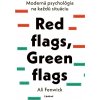 Red flags, Green flags (Ali Fenwick)