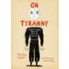 On Tyranny Graphic Edition