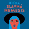Slavná Nemesis - audiokniha (Karel Dobrý, Ladislav Klíma)