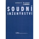 Soudní inženýrství - Albert Bradáč