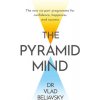 Pyramid Mind (DR VLAD BELIAVSKY)(Brožovaná)