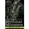 Mythical Monsters (Charles Gould)(Brožovaná)