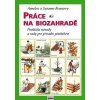 Práce na biozahradě