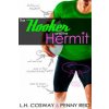 Hooker and the Hermit (L H Cosway,Penny Reid)(Brožovaná)